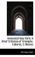 Unmusical New York; A Brief Criticism of Triumphs, Failures, & Abuses