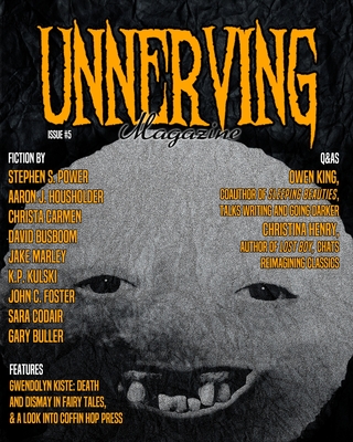 Unnerving Magazine: Issue #5 - Busboom, David, and Carmen, Christa, and Foster, John C