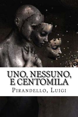 Uno, nessuno, e centomila - Mybook (Editor), and Luigi, Pirandello