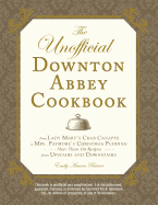 UNOFFICIAL DOWNTON ABBEY COOKBOOK