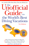 Unofficial Guide (R) to the World's Best Diving Vacations - Pierce, Jean, and Fine, Brenda