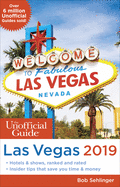 Unofficial Guide to Las Vegas 2019