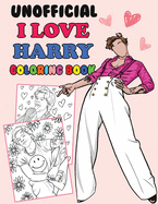 Unofficial I Love Harry Coloring Book: Harry S Fan Gift Coloring Book