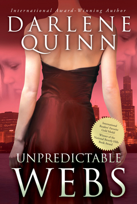 Unpredictable Webs: Book 4 of the Webs Series - Quinn, Darlene