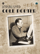 Unpublished Cole Porter: Piano/Vocal/Chords, Book & CD - Porter, Cole