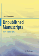 Unpublished Manuscripts: From 1951 to 2007