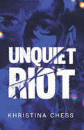 Unquiet Riot