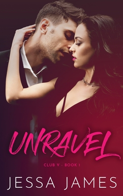 Unravel - James, Jessa