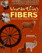 Unraveling Fibers - Keeler, Patricia A, and McCall, Francis X
