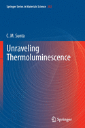 Unraveling Thermoluminescence