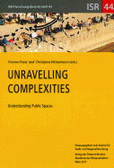 Unravelling Complexities: Understanding Public Spaces