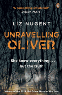 Unravelling Oliver: The gripping psychological suspense from the No. 1 bestseller