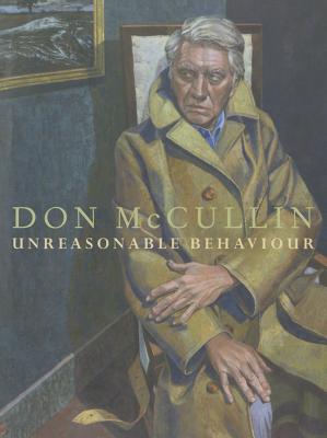 Unreasonable Behaviour: The Updated Autobiography - McCullin, Don