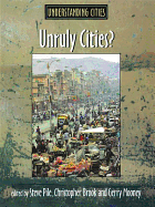 Unruly Cities?: Order/Disorder