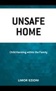 Unsafe Home: Child Harming within the Family