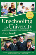 Unschooling To University: Relationships matter most in a world crammed with content