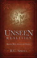 Unseen Realities: Heaven, Hell, Angels and Demons