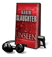 Unseen - Slaughter, Karin, and Early, Kathleen (Read by)