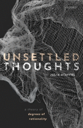Unsettled Thoughts: A Theory of Degrees of Rationality