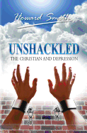 Unshackled the Christian and Depression