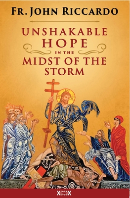 Unshakeable Hope in the Midst of the Storm - Riccardo, John