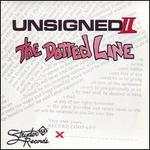 Unsigned, Vol. 2: The Dotted Line - Various Artists