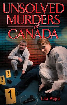 Unsolved Murders of Canada - Wojna, Lisa