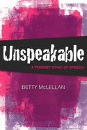 Unspeakable: A Feminist Ethic of Speech