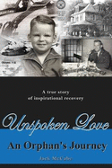 Unspoken Love: An Orphan's Journey