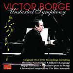 Unstarted Symphony: 1942-1953 - Victor Borge