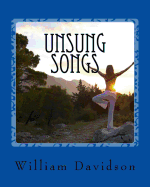 Unsung Songs: A Collection of Poems, Songs, and Pastiches