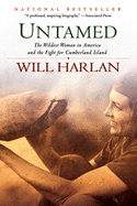 Untamed: The Wildest Woman in America and the Fight for Cumberland Island