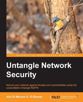 Untangle Network Security - El-Bawab, Abd El-Monem a