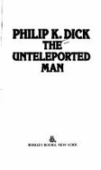 Unteleported Man
