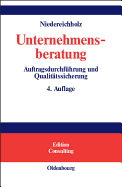 Unternehmensberatung: Band 2: Auftragsdurchfuhrung Und Qualitatssicherung