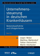 Unternehmenssteuerung in deutschen Krankenhausern: Bestandsaufnahme und Erfolgskriterien