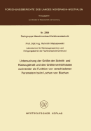 Untersuchung der Gre der Schnitt- und Rckzugskraft und des Grenverhltnisses zueinander als Funktion von verschiedenen Parametern beim Lochen von Blechen