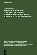 Untersuchungen Zur Synthese Und Anwendung Bipolarer Ionenaustauscherharze