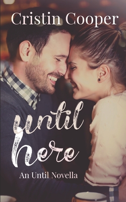 Until Here - York, Elaine (Editor), and Cooper, Cristin