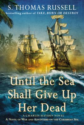 Until the Sea Shall Give Up Her Dead - Russell, S Thomas