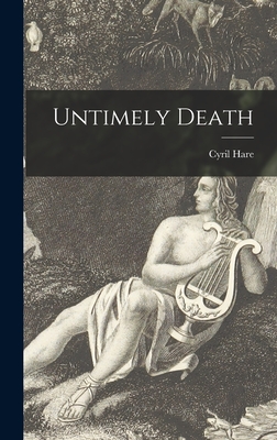 Untimely Death - Hare, Cyril 1900-