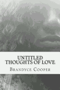 Untitled Thoughts of Love