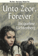 Unto Zeor, Forever: Sime Gen, Book Two