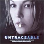 Untraceable [Original Motion Picture Soundtrack]