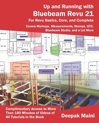 Up and Running with Bluebeam Revu 21: For Revu Basics, Core, and Complete - Maini, Deepak