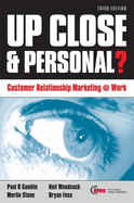 Up Close & Personal?: Customer Relationship Marketing at Work