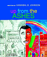 Up from the Ashes: A Story about Building Community - Johnson, Hannibal B