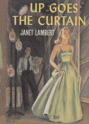 Up Goes the Curtain - Lambert, Janet
