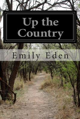 Up the Country - Eden, Emily