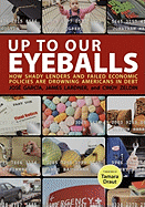 Up to Our Eyeballs
